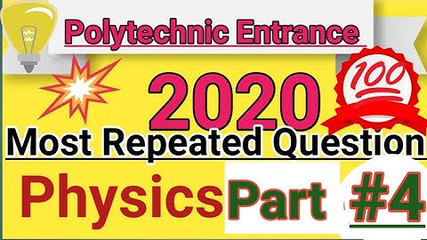 Physics  objective  question  for Polytechnic entrance exam 2020