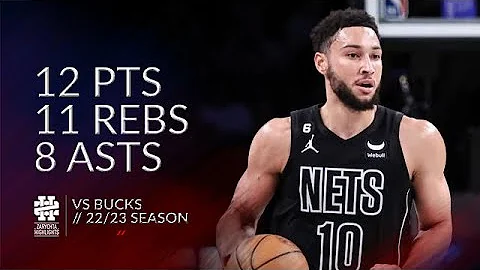 Ben Simmons 12 pts 11 rebs 8 asts vs Bucks 22/23 s...