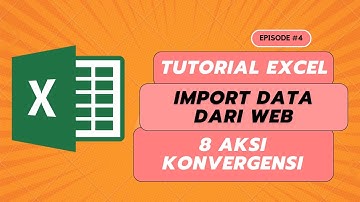 Tutorial Excel Cara Import Otomatis Data 8 Aksi Konvergensi Dengan Tool Import Data From Web