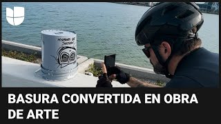 Este hispano convierte la basura en obras de arte e invita a la gente a cazarla