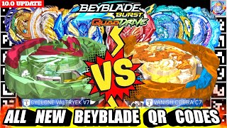 10.0 UPDATE | VANISH COBRA C7 | CYCLONE VALTRYEK V7 | NEW BEYBLADES QR CODES | BEYBLADE QUAD DRIVE