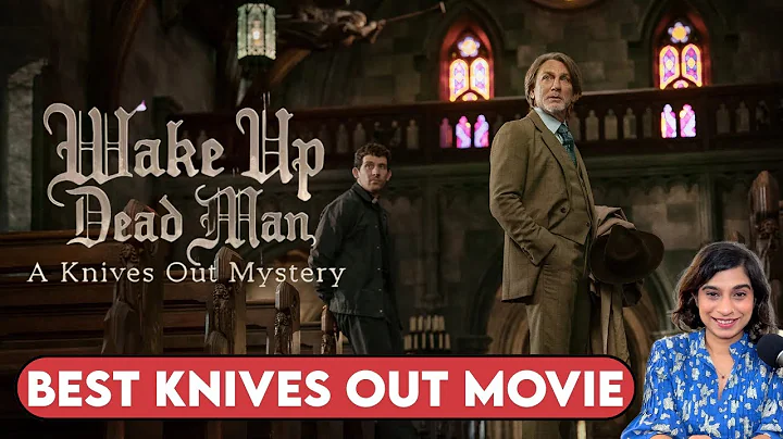 Wake Up Dead Man: The Best Knives Out Mystery Yet? - Movie Review by Sucharita Tyagi