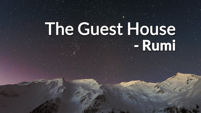 The Guest House | Rumi - Youtube