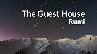 The Guest House  Rumi