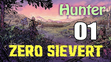 [Zero Sievert (Modded)] Hunter Difficulty Ep 01 Starting (No Commentary)
