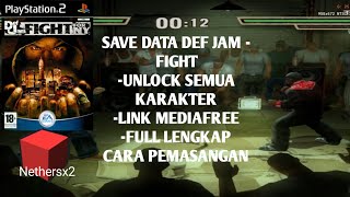 SAVE DATA DEF JAM - LATEST FIGHT AND HOW TO INSTALL THE MEDIAFREE LINK UNLOCK ALL CHARACTERS NO PW screenshot 3