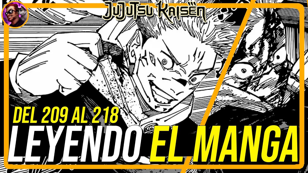 ¡LLEGÓ EL REY SUKUNA! Jujutsu Kaisen Manga Capítulo 209 al 218 | Opinión y Reacción