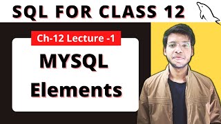 SQL for Class 12 Chapter 12 Elements of MYSQL Vishal Kumar