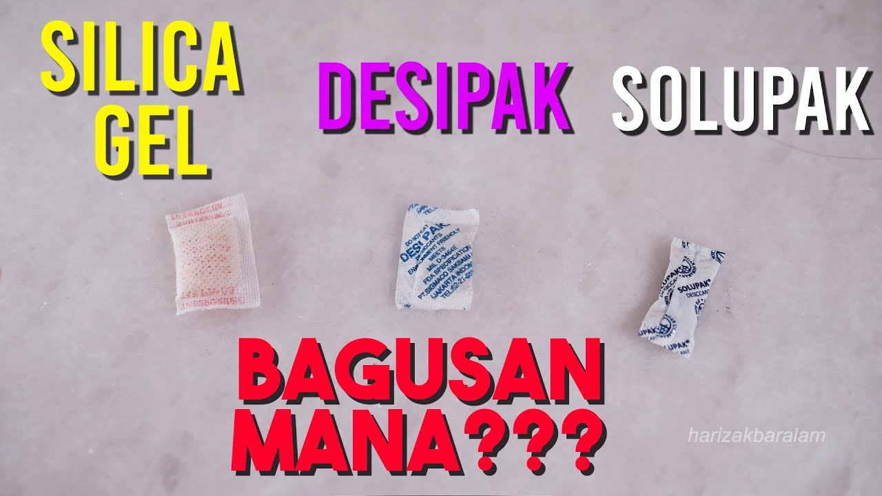 Perbandingan antara Silica Gel Desipak & Solupak. Mana yang Paling