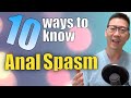 10 signs and symptoms of anal spasm