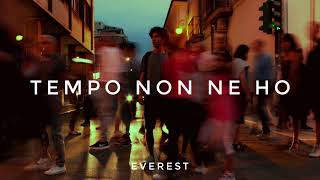 Miniatura de vídeo de "Everest - Tempo non ne ho"