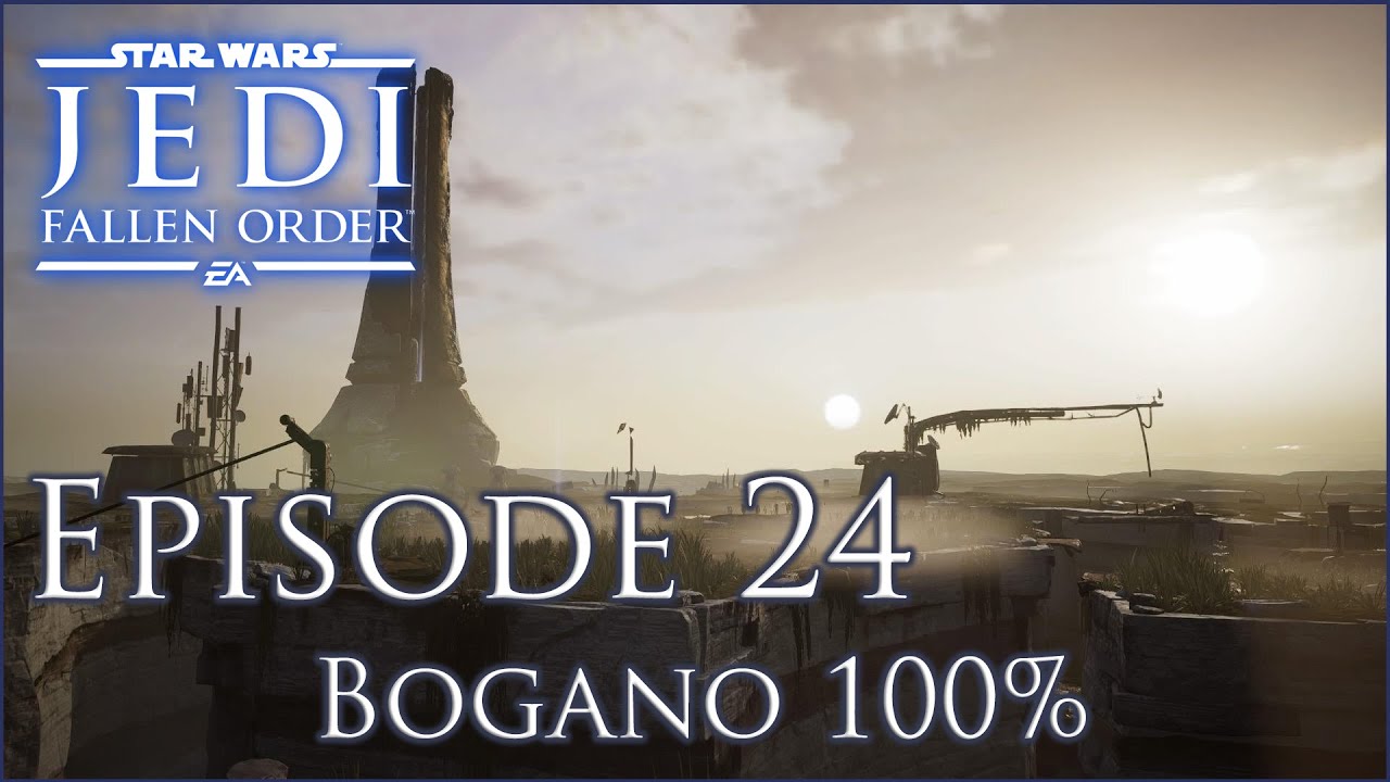 Episode 24 Bogano 100 No Damage Tutorial Star Wars Jedi Fallen