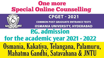 Special Counselling | P.G Admission 2021-2022 | CPGET 2021 | OU KU PU MGU SU TU JNTU