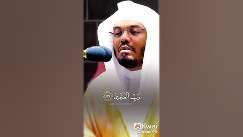 فلله الحمد رب السماوات ورب الارض تلاوه جميله بصوت الشيخ ياسر الدوسري