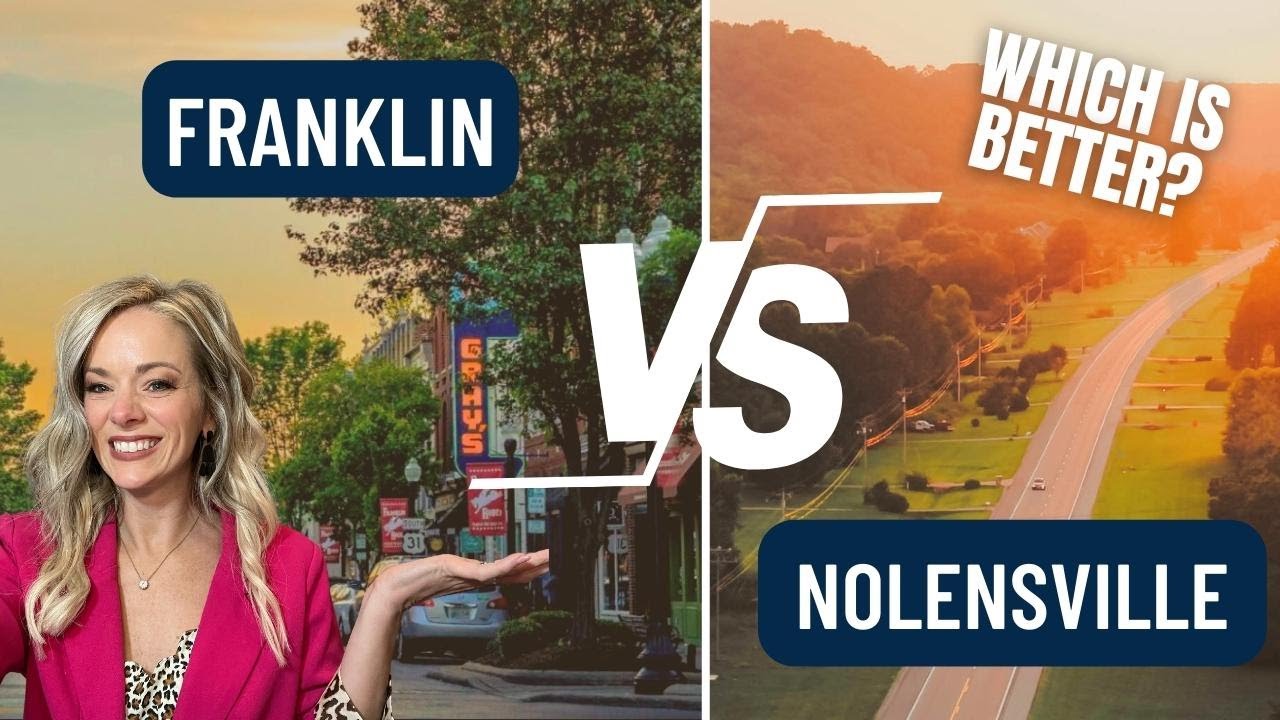 MOVING TO FRANKLIN, TN FRANKLIN VS NOLENSVILLE [[ PROS & CONS 2023]] YouTube
