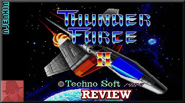 Thunder Force II - on the SEGA Genesis / Mega Drive - with Commentary !!