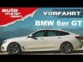 BMW 6er GT: Ein teurer, aber nicht ganz so schöner 5er? – Vorfahrt| auto motor und sport