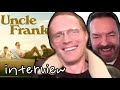 PAUL BETTANY INTERVIEW: when &quot;BAD ZOOMS HAPPEN TO GOOD PEOPLE&quot; UNCLE FRANK STAR &amp; DIRECTOR ALAN BALL