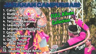 CAMPURSARI JARANAN TERBAIK 2021 | Full Album | CIDRO