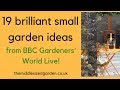 19 brilliant small garden ideas from BBC Gardeners World Live!