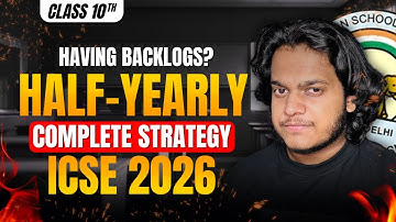 Half Yearly Exam Strategy for ICSE Class 10 | Score 90+ Easily in 2026 Boards 📈
