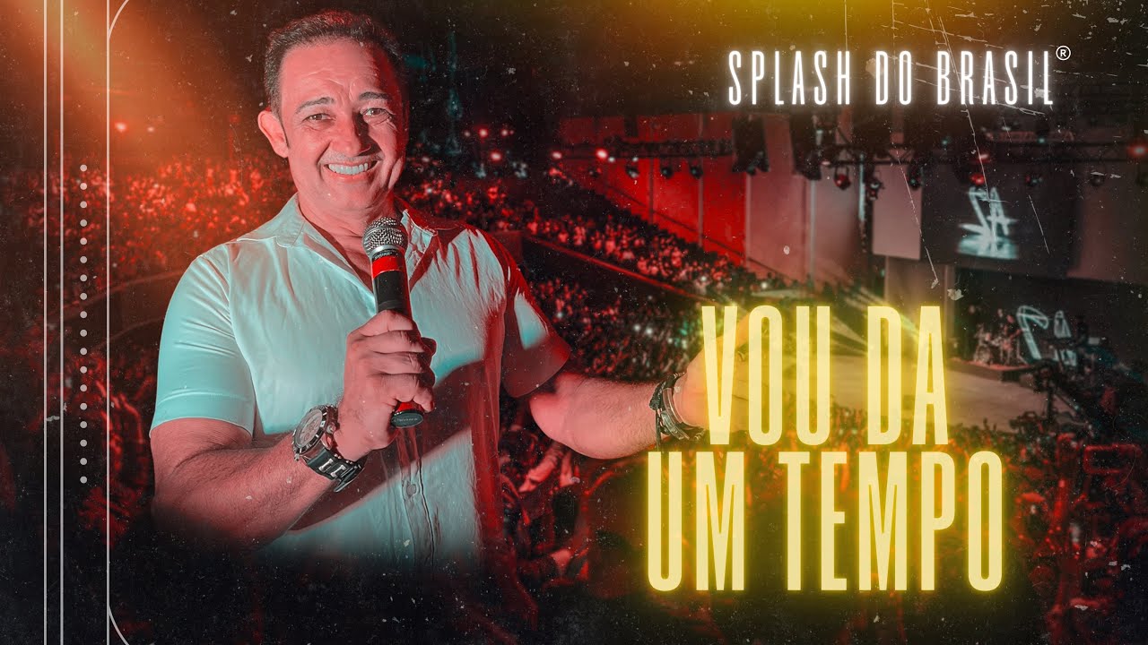 在 YouTube 上觀看「Vou da um tempo - Splash do Brasil 2024」 在 YouTube 上觀看「Vou da um tempo - Splash do Brasil 2024」