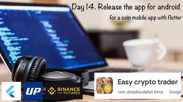 Code with me - Day 14. Release the app (crypto mobile app with flutter)