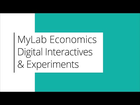 MyLab Economics | Digital Interactives & Experiments