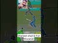 shaheen shah ki bowling larkhra gae jab batsman nay hit lgae#cricketshorts