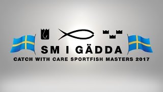 LIVE - Preparation: SM i Gädda, Catch With Care Sportfish Masters 2017