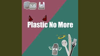 Plastic No More
