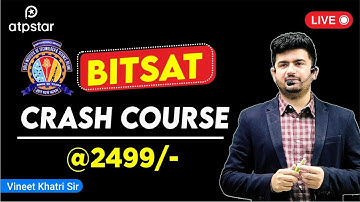 The Best Crash course for BITSAT 2022 - ATP STAR Kota