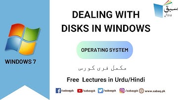 Dealing with Disks in Windows, Computer Science Lecture | Sabaq.pk