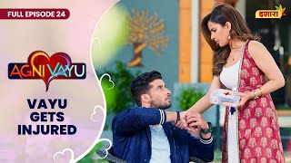 Download Lagu Agni Vayu | Full Episode - 24 | Vayu Gets Injured | Gautam Vig, Shivani Tomar | Ishara TV MP3 Download Lagu Agni Vayu | Full Episode - 24 | Vayu Gets Injured | Gautam Vig, Shivani Tomar | Ishara TV MP3