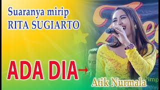 SUARA MIRIP RITA SUGIARTO - ADA DIA COVER ATIK NURMALA ZIEDA MUSIK