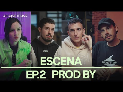 El nuevo rol de los productores musicales | Escena ‘Prod By’ – EP2 | Mini Doc | Amazon Music