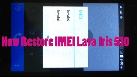 How to Restore Imei Lava Iris 510 | Step by step guide to fix INVALID IMEI