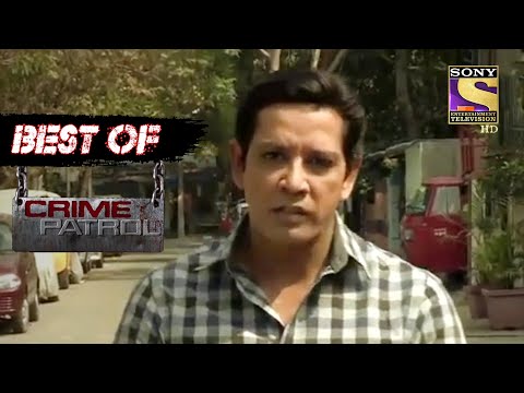 Best Of Crime Patrol - A Horrible Attack On Innocents - Full Episode