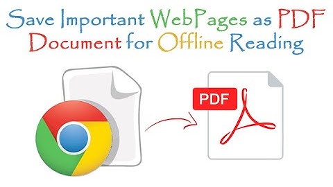 Save Your Important Webpage as PDF File