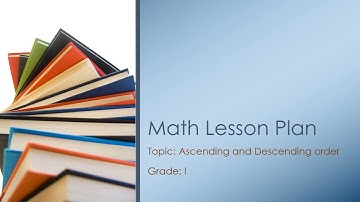 Math lesson plan | Ascending and Descending Order | Example lesson plan.