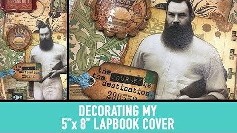 Decorating the Cover of my 5" x 8" Lapbook.