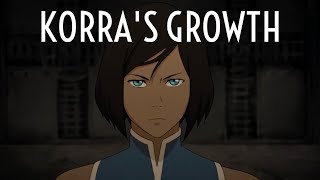 Korra's Growth - Why I Love Korra (Legend of Korra)