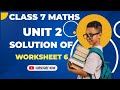 CLASS 7 MATHS ||UNIT 2 || SOLUTION OF WORKSHEET 6 || Operations with Rational Numbers ||
