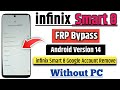 infinix Smart 8 FRP Bypass Android Version 14 | infinix Smart 8 Google Account Remove Without PC