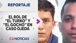 FACING JUSTICE: The role of "El Turko" and "El Gocho" in the Ronald Ojeda case | CHV Reports