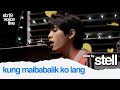 [COVER] SB19 STELL - Kung Maibabalik Ko Lang by Budakhel | from SB19 VOICE LIVE