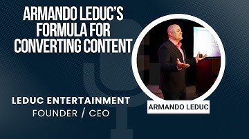 How to Turn Your Podcast into a Referral Machine — with Armando Leduc