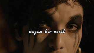 Palaye Royale - Sad Generation (türkçe çeviri)
