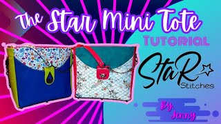 Let's sew The Star Mini Tote! | Pattern By Star Stitches | Tutorial