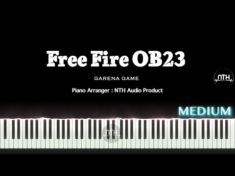 FREE FIRE OB23 PIANO TUTORIAL SHEET (New Theme Songs)